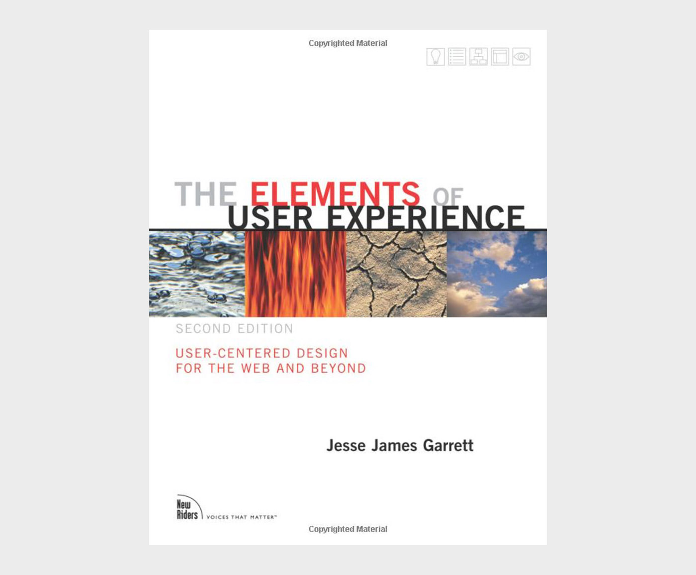 The Elements of User Experience: User-Centered Design for the Web