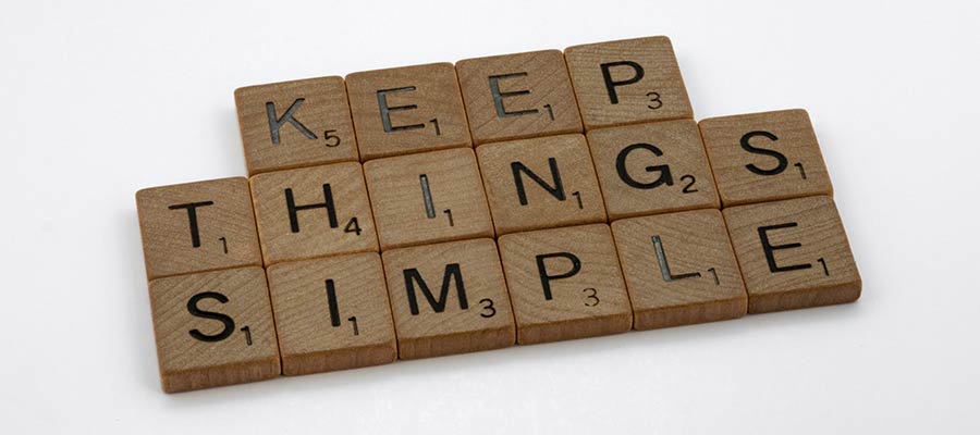 Letter tiles that spell out "KEEP THINGS SIMPLE".